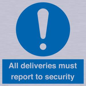 All deliveries must report to security